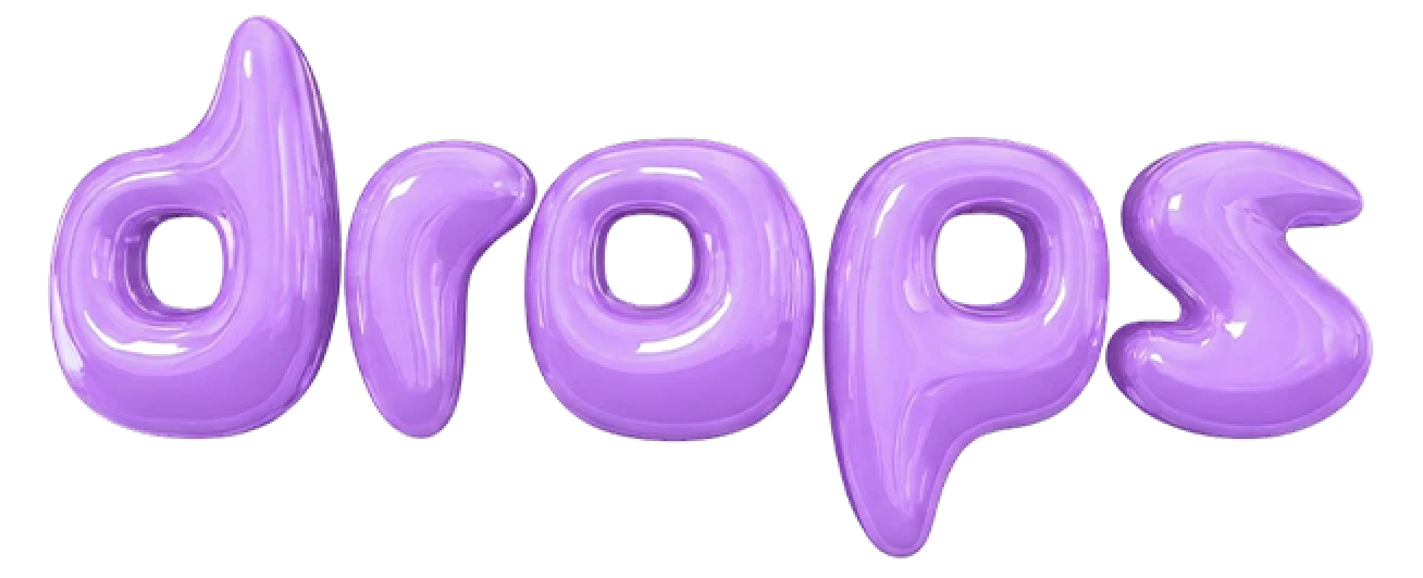 Drops